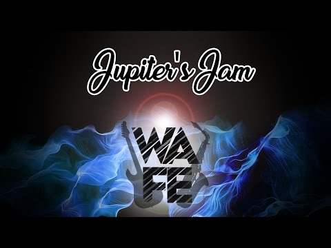 WAFE - Jupiter's Jam