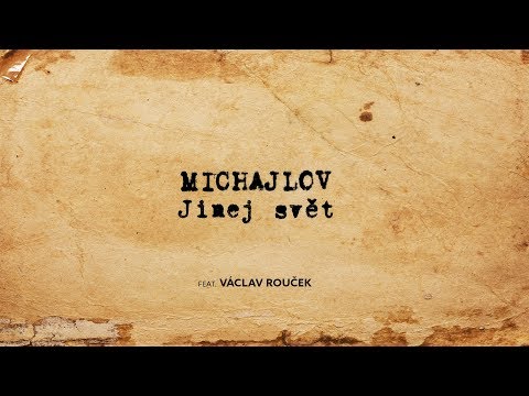 Michajlov - Jinej svět feat. Václav Rouček (prod. Schyzo)
