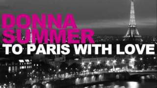 Donna Summer - To Paris With Love (WaWa Radio Edit)