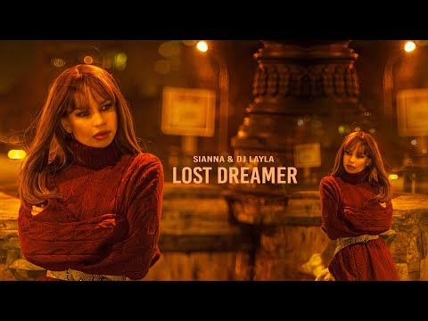 SiANNA & DJ Layla - LOST DREAMER (Official Audio)