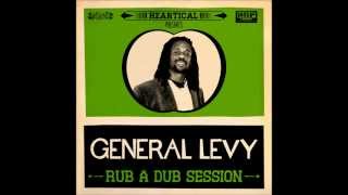 Heartical Label : General Levy - Rub A Dub Session (Slaving Riddim by BDF)
