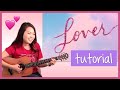Lover Guitar Lesson Tutorial - Taylor Swift [Chords|Strumming|Picking|Full Cover] (No Capo!)