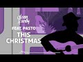 Glenn Fredly - This Christmas (Video Lirik) [Feat. Pasto-1]