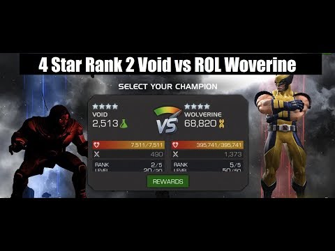 4 Star Void rank 2 vs ROL Wolverine