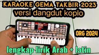 Download lagu KARAOKE TAKBIRAN IDHUL ADHA 2023 DANGDUT KOPLO COVER ORG 2024 mp3