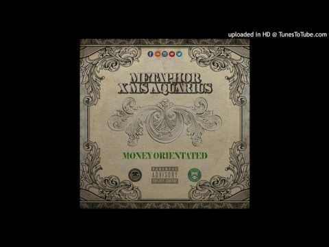 METAPHOR x MS AQUARIUS-  MONEY ORIENTATED