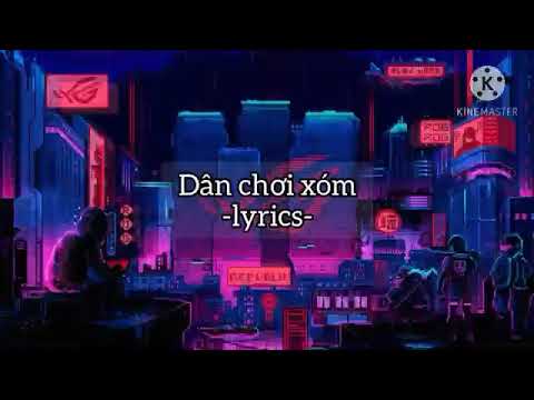 JustaTee, RPT MCK - Dân Chơi Xóm - Team Karik | RAP VIỆT [MV Lyrics]