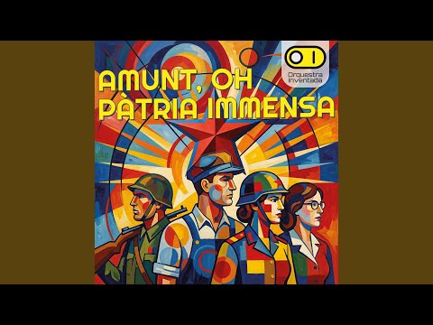 Amunt, oh Pàtria immensa