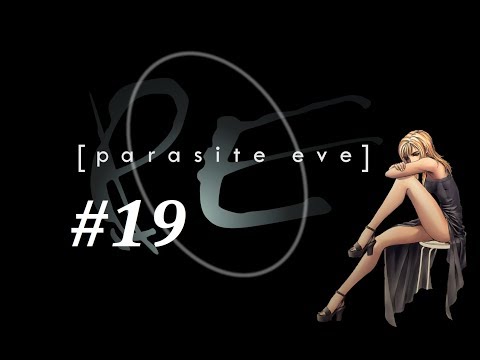 Parasite Eve Walkthrough (19) EVE'S PLAN REVEALED!
