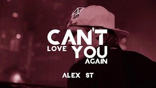 Avicii - Can´t Love You Again (Alex 𝕊𝕋 Full Remake + FLP)