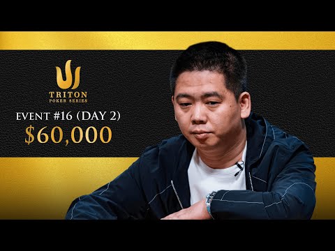 Triton Poker Series London 2023 - Event #16 $60k Short Deck Main Event - Day 2