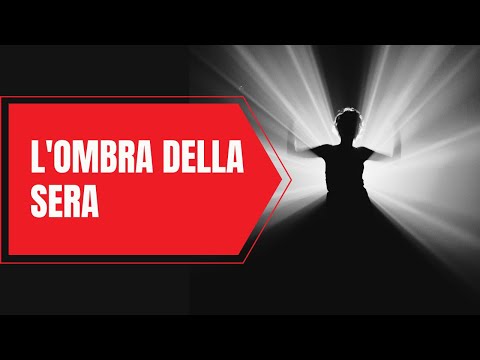 L'ombra della sera