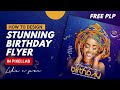 How To Design A Birthday Flyer In Pixellab Graphicsdesign Graphics