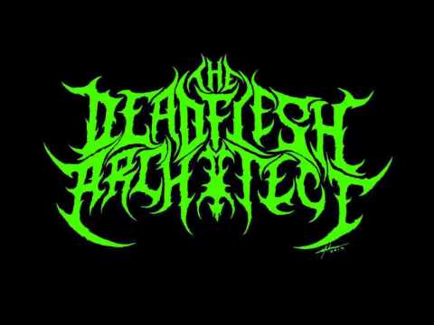 Deadflesh Architect - Progeny: The Vira Vax (Technical Brutal Death Metal)