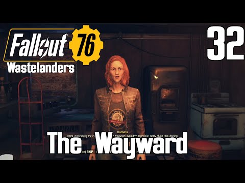 Fallout 76: Wastelanders | The Wayward - Part 32
