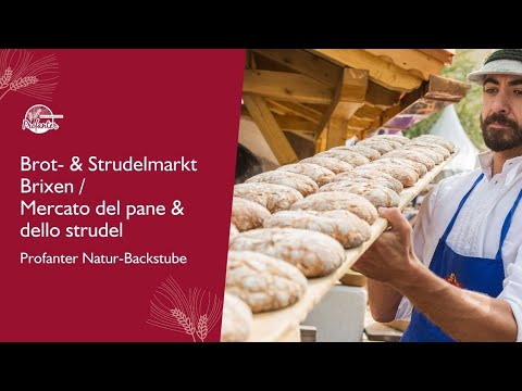 Brot- & Strudelmarkt Brixen / Mercato del pane & dello strudel