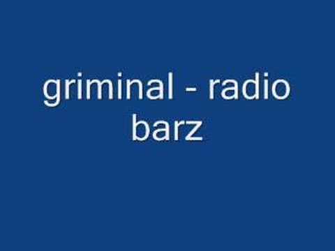 griminal - radio barz