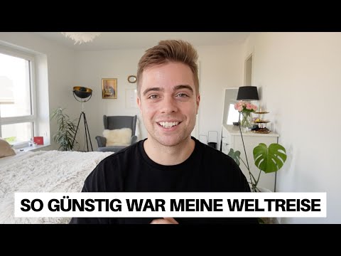 So günstig war meine Weltreise... (Alle Weltreise Kosten)