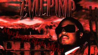 Evil Pimp - So Screwed Up ( ft. Playa Rob ) ( Album - Witness Your Murder )