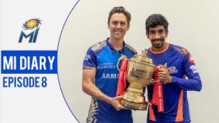MI Diary Ep. 8 - Champions, Unseen BTS, Training & more | टीम की दिनचर्या | IPL 2020