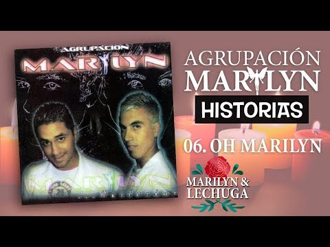Agrupación Marilyn - Oh Marilyn (Historias) (2006)