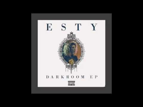 Esty - Killing Your ills ft. Tyga (Darkroom EP 02 - Audio)