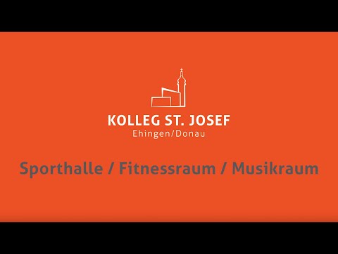 Kolleg St. Josef Ehingen – Sporthalle, Fitnessraum und Musikraum