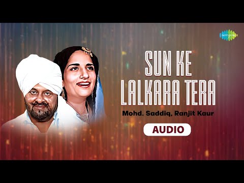 Sun Ke Lalkara Tera — watch video