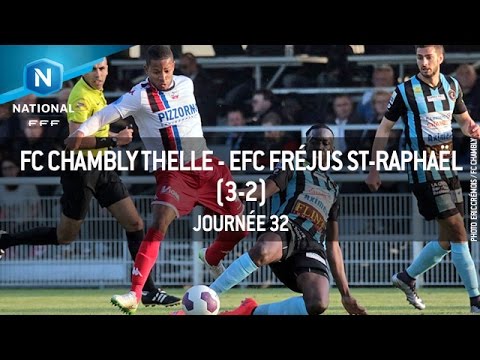 J32 : FC Chambly Thelle - EFC Fréjus St-Raphaël (3-2), le résumé