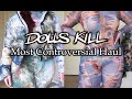 My Most Controversial Dolls Kill Haul Ruby Red