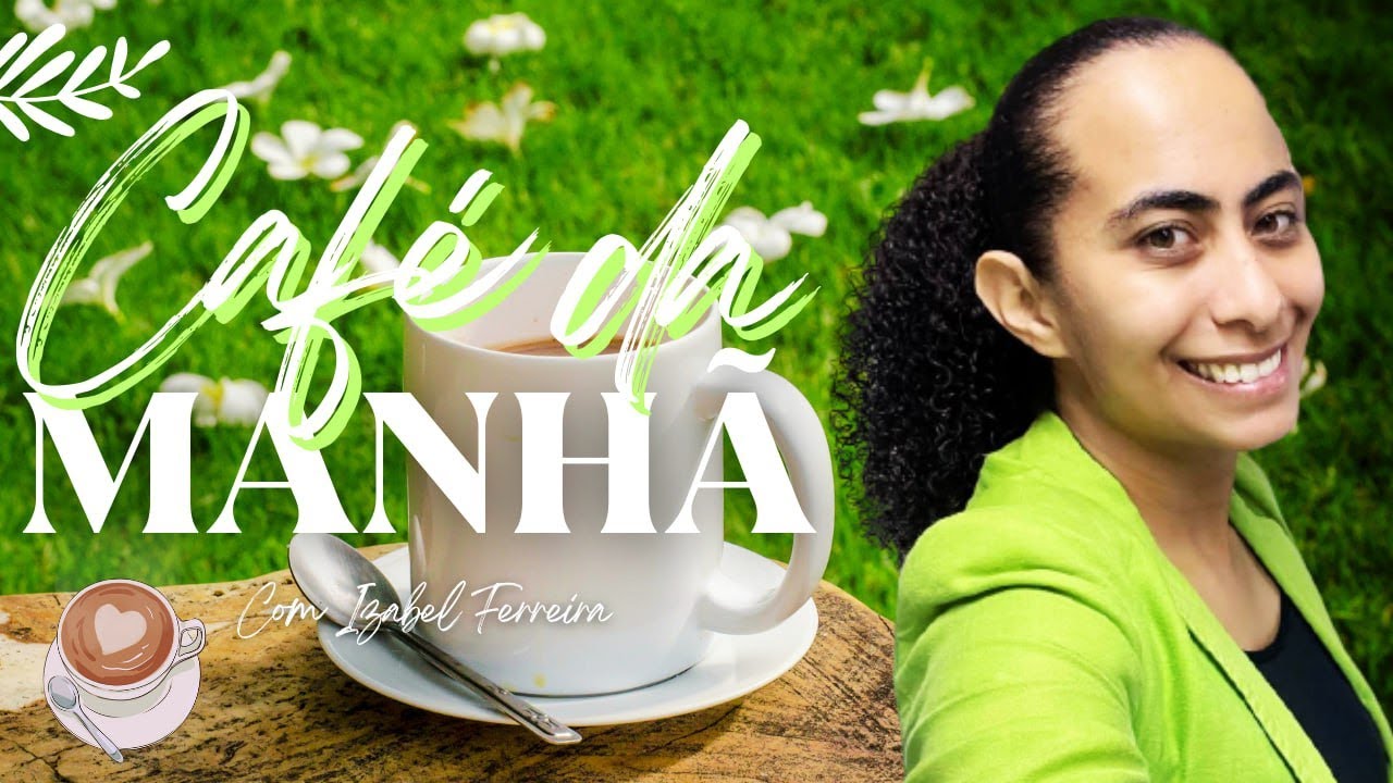 29/01/2025 - ORAÇÃO DA MANHÃ - IZABEL FERREIRA