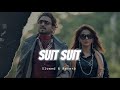 Suit Suit Guru Randhawa Slowed Reverb