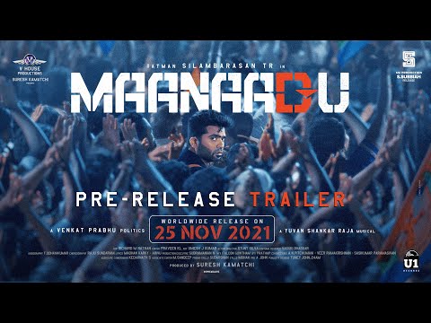 Maanaadu Pre-Release Trailer