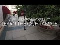 Learn the Och Tamale Chant