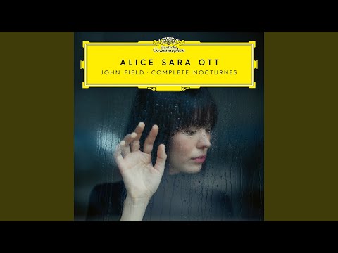 Field: Nocturne No. 13 in C Major, H. 45 “Rêverie-Nocturne”