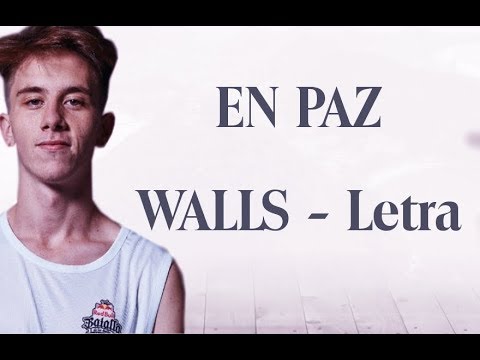 EN PAZ - WALLS || LETRA                    #ENPAZWALLSLETRA