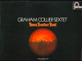 DOWN  ANOTHER  ROAD  GRAHAM  COLLIER SEXTET