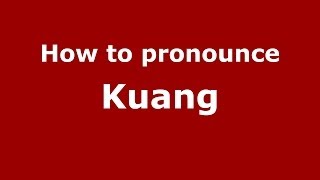 How to pronounce Kuāng