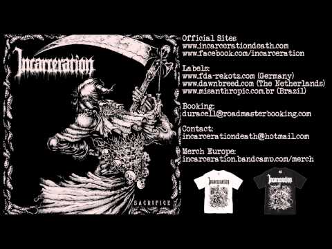 INCARCERATION - Sacrifice (FULL EP)