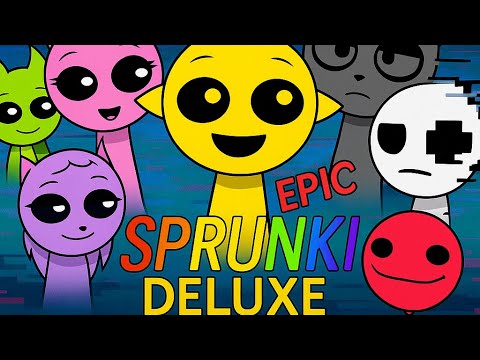 IncrediBOX/Sprunki Deluxe: EPIC START😱