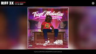 Riff 3X - Trap House (Audio)