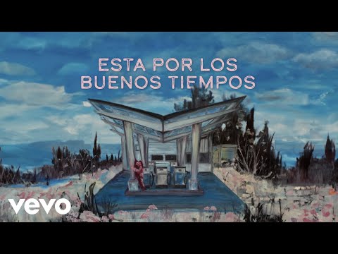 Leonel García, Carin Leon - Buenos Tiempos (Letra/Lyrics)
