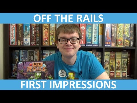 Slickerdrips First Impressions of Off the Rails