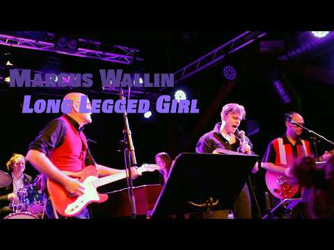 Marcus Wallin – Long Legged Girl