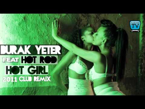 144-BURAK YETER TV - BY Ft.Hot Rod - Hot Girl