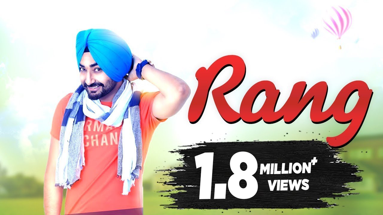 Rang (Title) Lyrics  | Rang | Ranjit Bawa | Ranjit Bawa | Pavneet Birgi