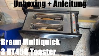 Braun Multiquick 3 HT450 Toaster | Doppelschlitz Toaster mit Brötchenaufsatz | Unboxing & Anleitung