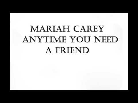 Mariah Carey - Anytime You Need A Friend Lyrics