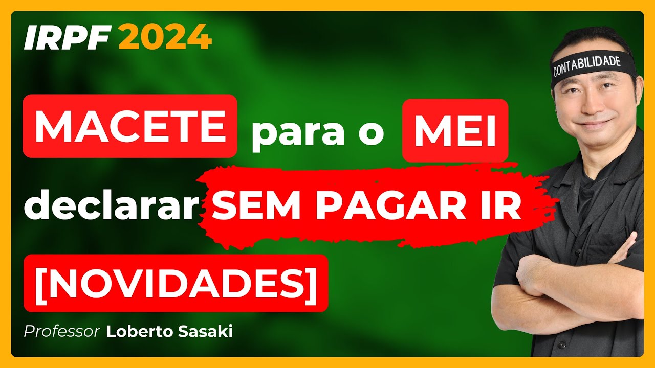 Macete para o MEI declarar sem pagar IR