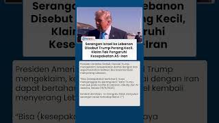 Download lagu Serangan Israel ke Lebanon Disebut Trump Perang Kecil, Klaim Tak Pengaruhi Kesepakatan AS-Iran mp3